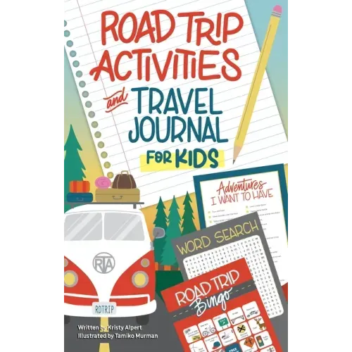 Road Trip Activities and Travel Journal for Kids - Paperback