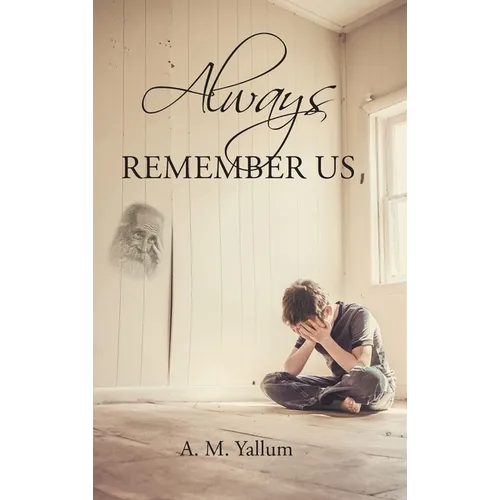 Always Remember Us - Hardcover