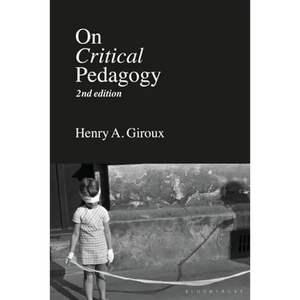 On Critical Pedagogy - Hardcover