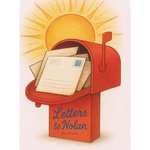 Letters to Nolan - Hardcover