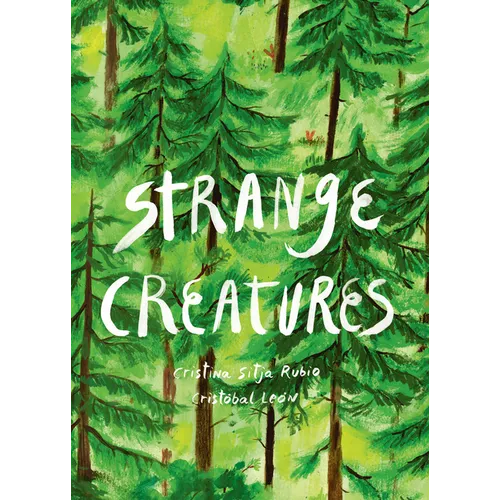 Strange Creatures - Hardcover