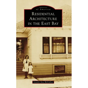 Residential Architecture in the East Bay - Hardcover