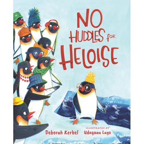 No Huddles for Heloise - Hardcover