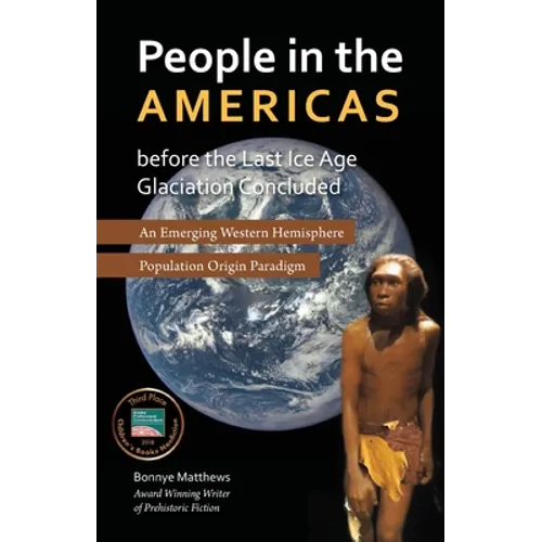 People in the Americas Before the Last Ice Age Glaciation Concluded - Paperback
