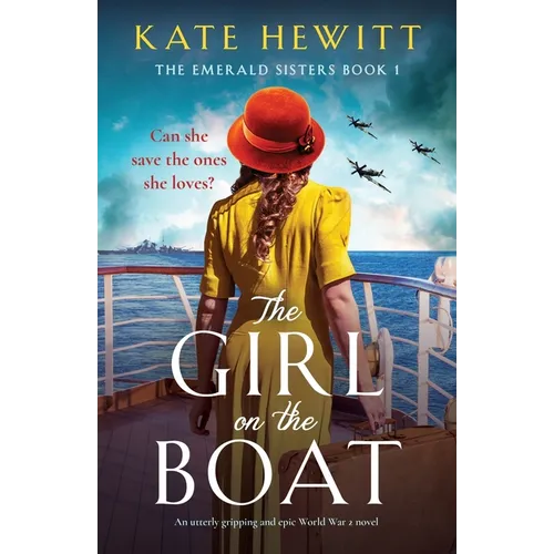 The Girl on the Boat: An utterly gripping and epic World War 2 novel - Paperback