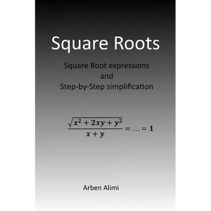 Square Roots: Square Root Expressions and Step-by-Step Simplification - Paperback