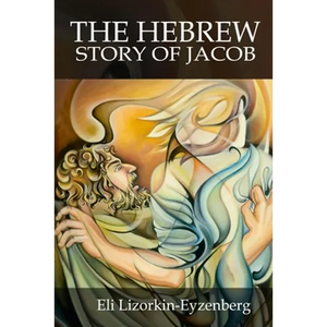 The Hebrew Story of Jacob - Paperback