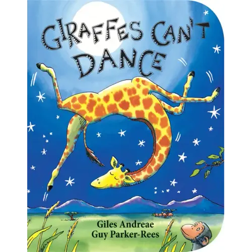 Giraffes Can't Dance - Board Book