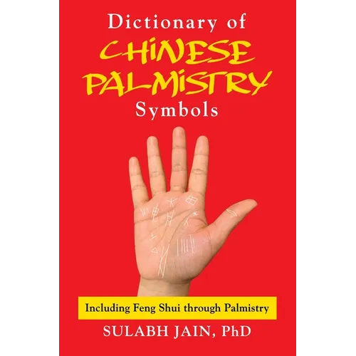 Dictionary of Chinese Palmistry Symbols - Paperback