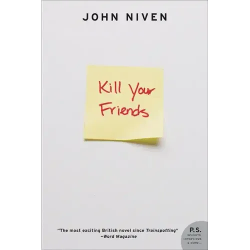 Kill Your Friends - Paperback
