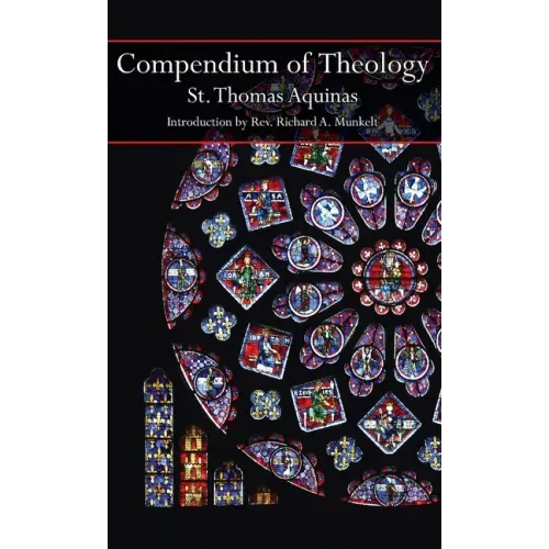 Compendium of Theology - Hardcover