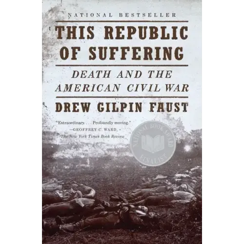 This Republic of Suffering: Death and the American Civil War (National Book Award Finalist) - Paperback