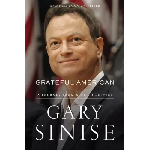Grateful American: A Journey from Self to Service - Paperback