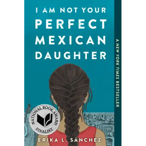 I Am Not Your Perfect Mexican Daughter - Paperback
