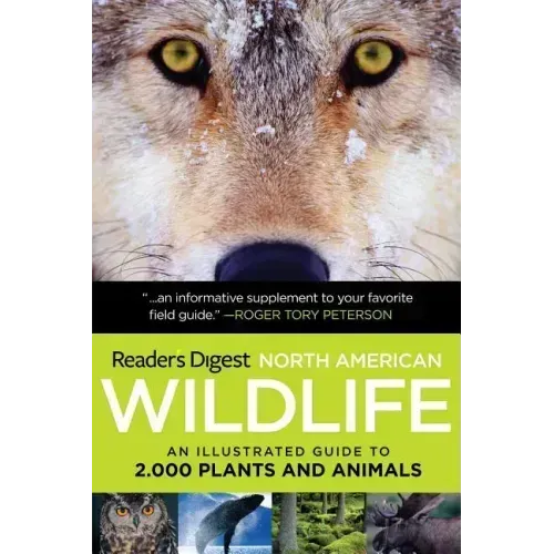 Reader's Digest North American Wildlife: An Illustrated Guide to 2,000 Plants and Animals - Paperback