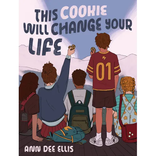 This Cookie Will Change Your Life - Hardcover