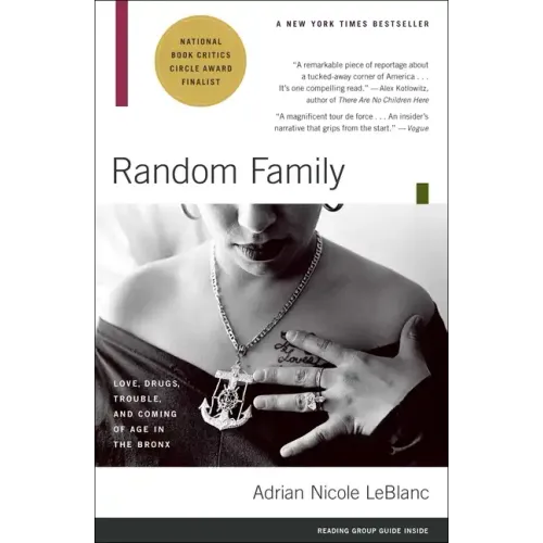 Random Family: Love, Drugs, Trouble, and Coming of Age in the Bronx - Paperback