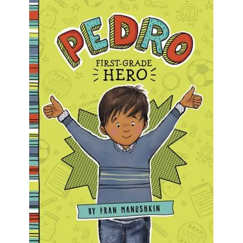 Pedro, First-Grade Hero - Paperback