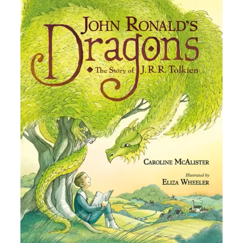 John Ronald's Dragons: The Story of J. R. R. Tolkien - Hardcover