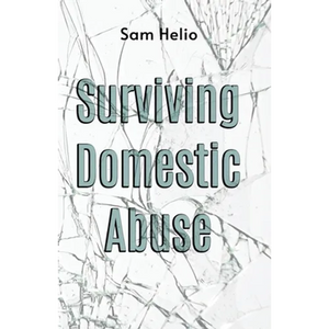 Surviving Domestic Abuse - Paperback