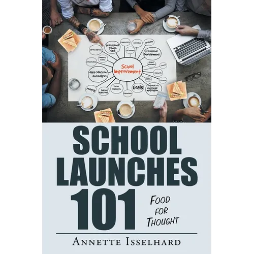 School Launches 101: Food for Thought - Paperback