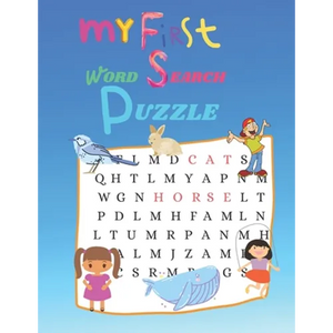 My First word Search Puzzle: First Kids Word Search Puzzle Book ages 4-6 & 6-8. Word for Word Wonder Words Activity for Children 4, 5, 6, 7 and 8 ( - Paperback