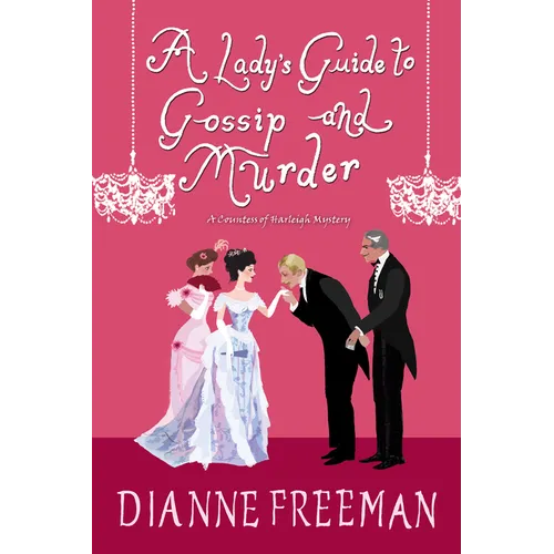 A Lady's Guide to Gossip and Murder - Paperback