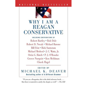 Why I Am a Reagan Conservative - Paperback