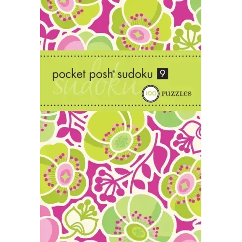 Pocket Posh Sudoku 9: 100 Puzzles - Paperback