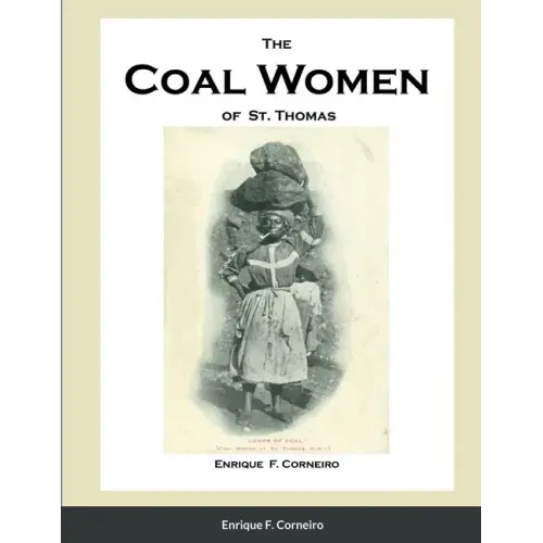 The Coal Women of St. Thomas - Paperback