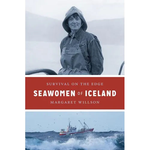 Seawomen of Iceland: Survival on the Edge - Paperback