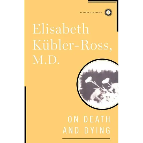 On Death and Dying - Hardcover