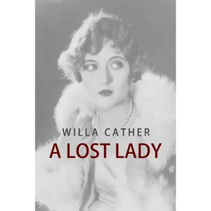 A Lost Lady - Paperback