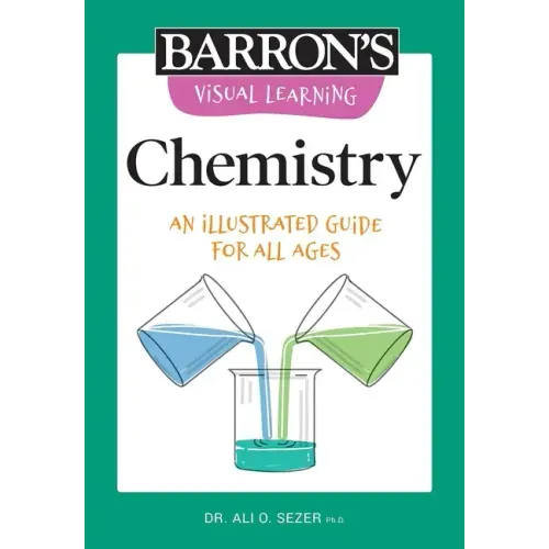 Visual Learning: Chemistry: An Illustrated Guide for All Ages - Paperback