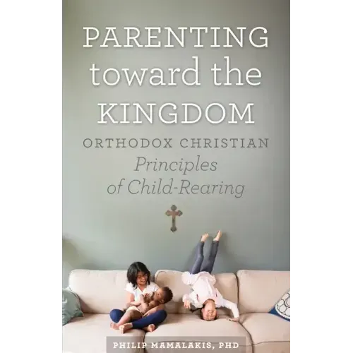 Parenting Toward the Kingdom - Paperback