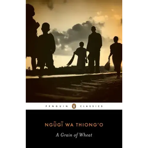 A Grain of Wheat - Paperback