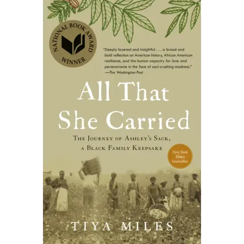All That She Carried: The Journey of Ashley's Sack, a Black Family Keepsake - Paperback