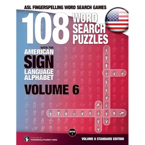 108 Word Search Puzzles with the American Sign Language Alphabet, Volume 06: ASL Fingerspelling Word Search Games - Paperback