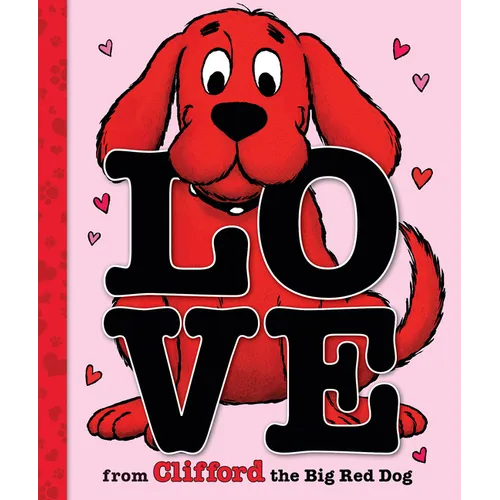 Love from Clifford the Big Red Dog (a Mini Valentine's Day Book) - Hardcover