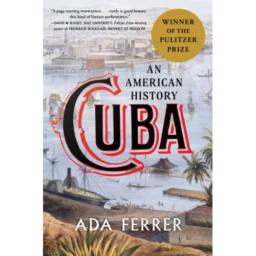 Cuba: An American History - Hardcover