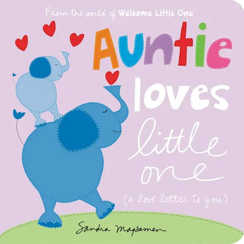 Auntie Loves Little One: A Love Letter to You - Board Book