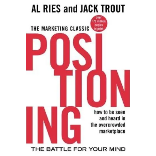 Positioning: The Battle for Your Mind - Paperback