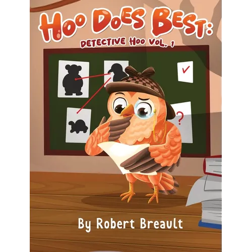 Hoo Does It Best: Detective Hoo - Hardcover
