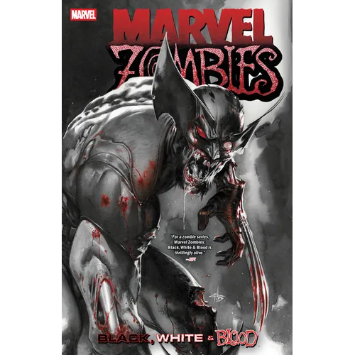 Marvel Zombies: Black, White & Blood - Paperback