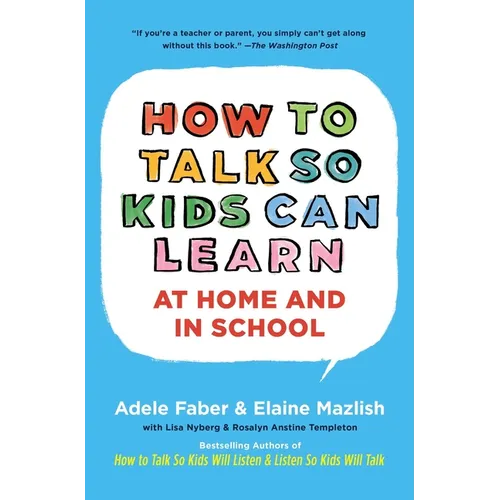 How to Talk So Kids Can Learn - Paperback