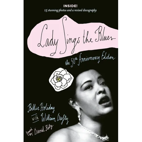 Lady Sings the Blues: Lady Sings the Blues: The 50th-Anniversay Edition with a Revised Discography - Paperback