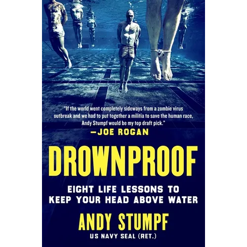 Drownproof: Eight Life Lessons to Keep Your Head Above Water - Hardcover