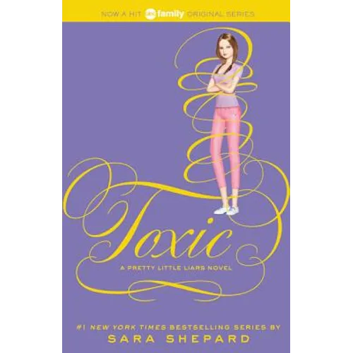Pretty Little Liars #15: Toxic - Paperback