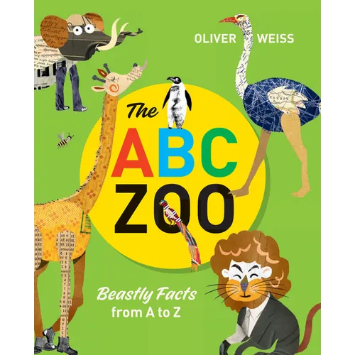 The ABC Zoo: Beastly Facts from A to Z - Hardcover