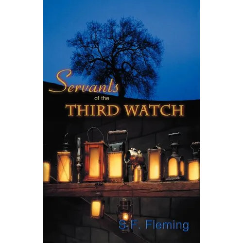 Servants of the Third Watch - Paperback